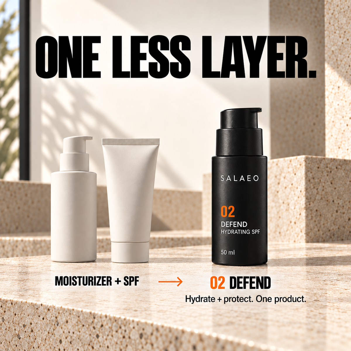 
SALAEO 02 DEFEND Hydrating SPF - One less layer.